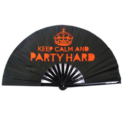 Keep Calm And Party Hard UV Party Fan